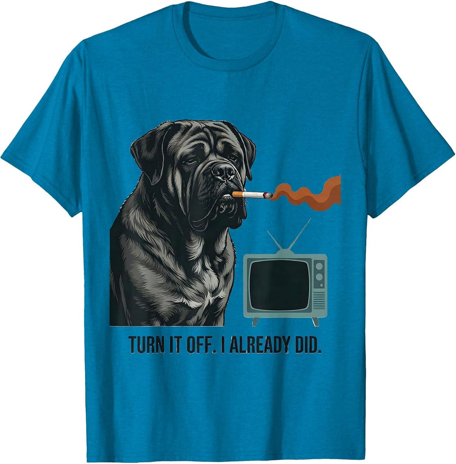 Turn It Off I Already Did Funny Mastiff Smoking Dog Meme T-Shirt - Sapphire Blue