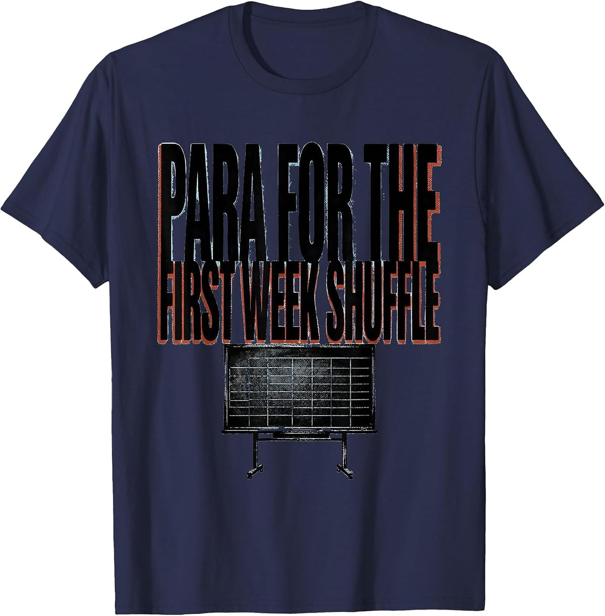 Men's Para For The First Week Shuffle Funny Paraprofessional Back T-Shirt - Navy Blue