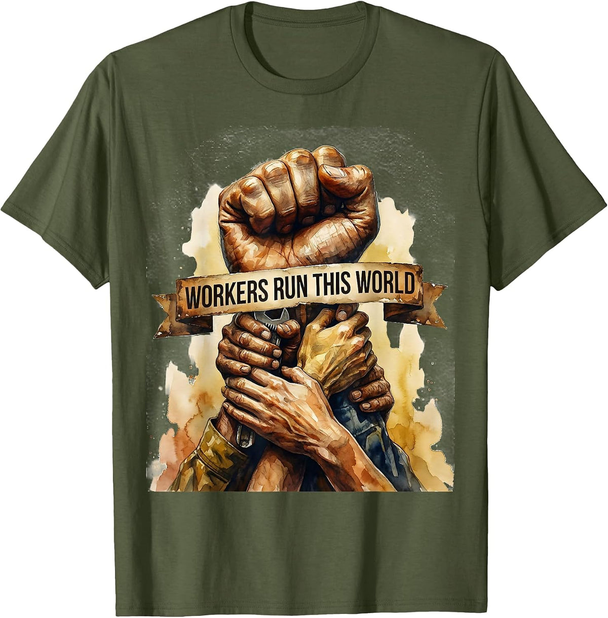Workers Run This World Labor Day Graphic Design T-Shirt - Olive Green