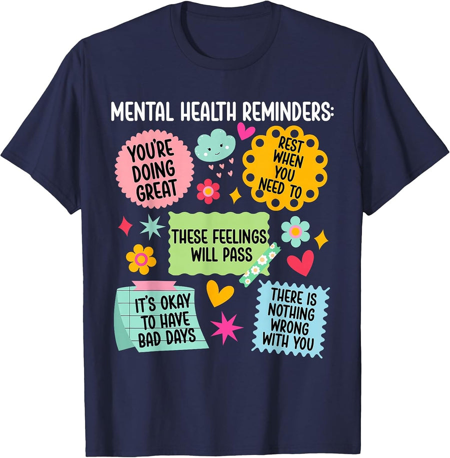 Mental Health Reminders Mental Health Awareness Month T-Shirt - Navy Blue