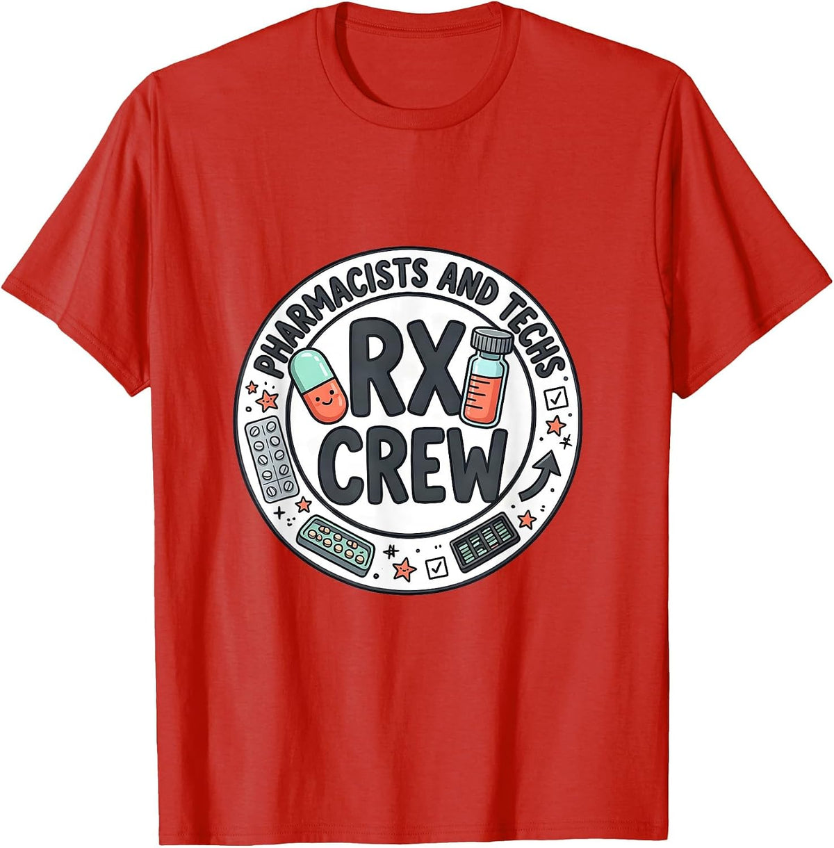 Men's Pharmacists And Techs, Rx Crew Funny Pharmacy Crew Gift T-Shirt - Red