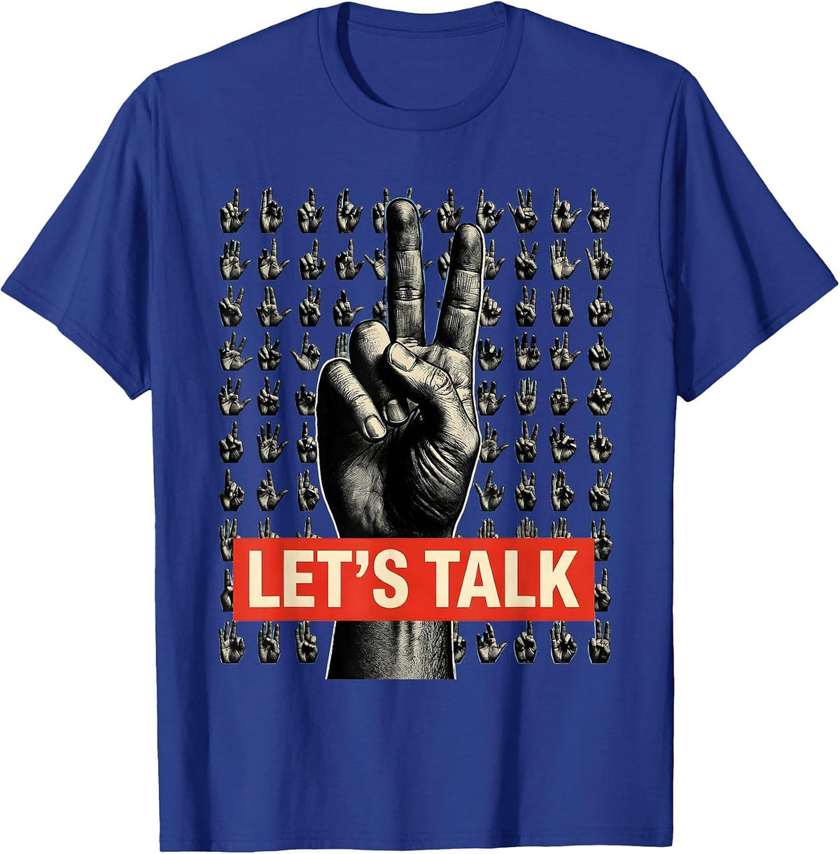 Men's LET'S TALK ASL Sign Language Teacher Gift Awareness T-Shirt - Royal Blue