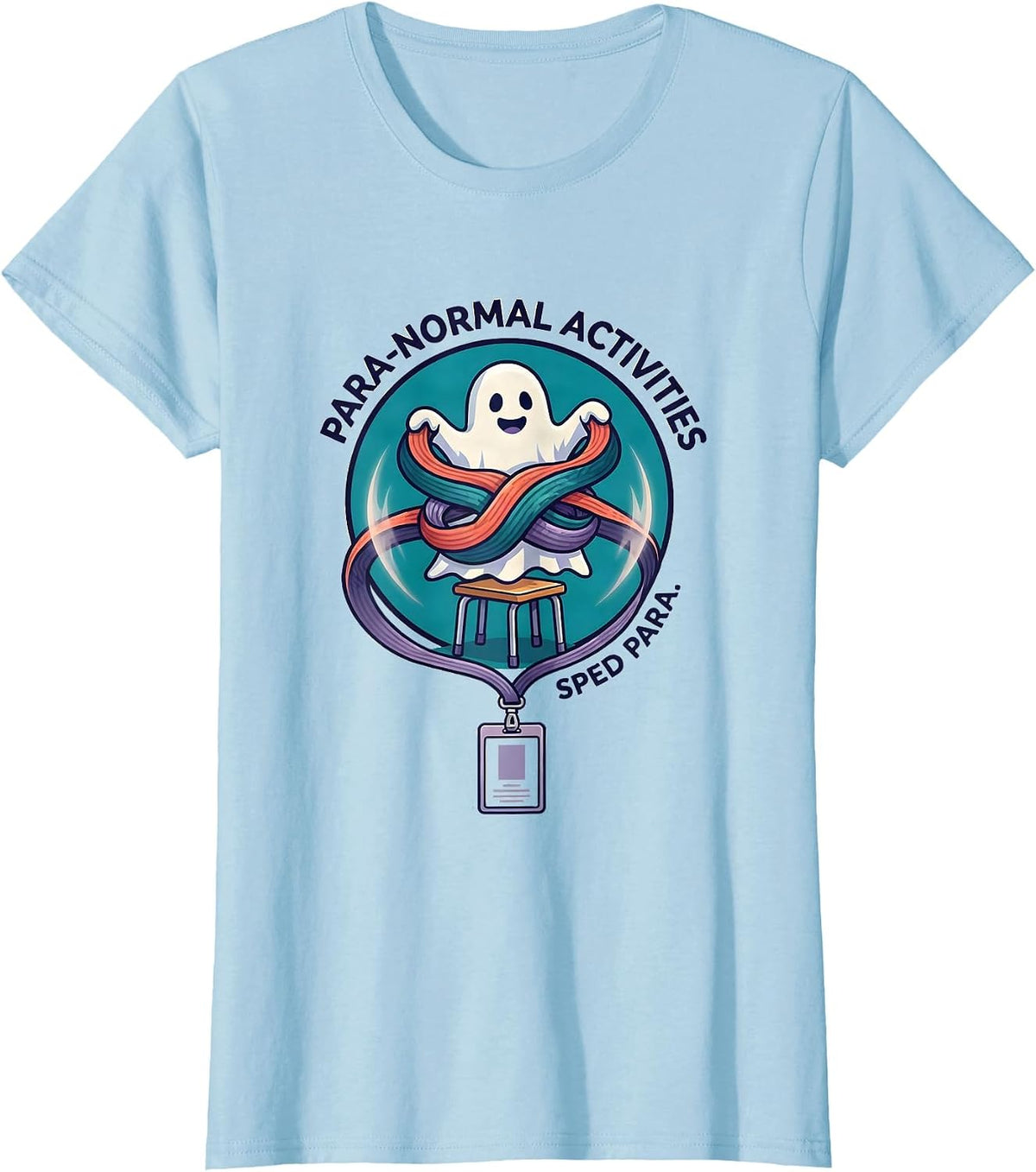 Para-Normal Activities SPED Para Ghost Funny T-Shirt - Baby Blue