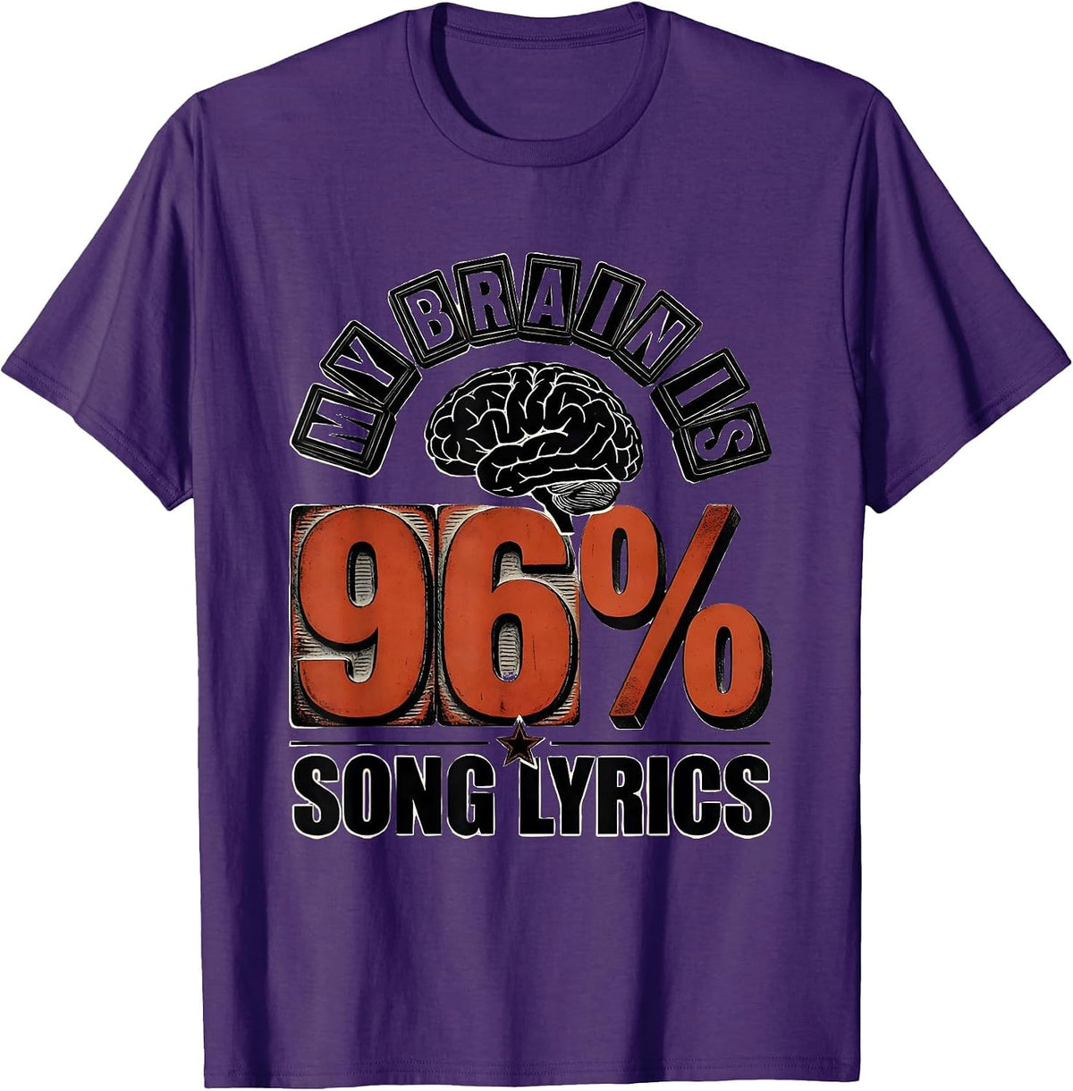 My Brain Is 96% Song Lyrics Funny Music Lover Singer Humor T-Shirt - Purple