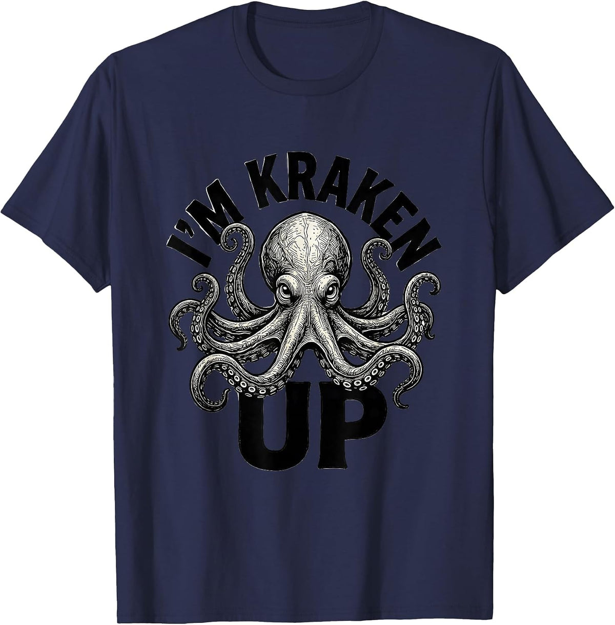Men's I'm Kraken Up Whimsical Octopus Lover Vintage Sea Creature T-Shirt - Navy Blue