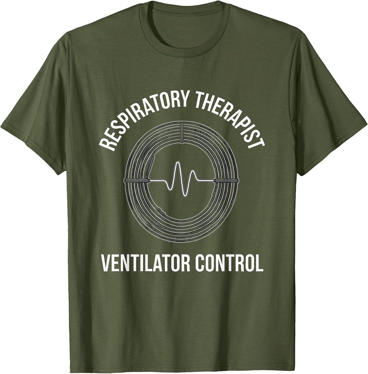 Respiratory Therapist Ventilator Control RT T-Shirt - Olive Green