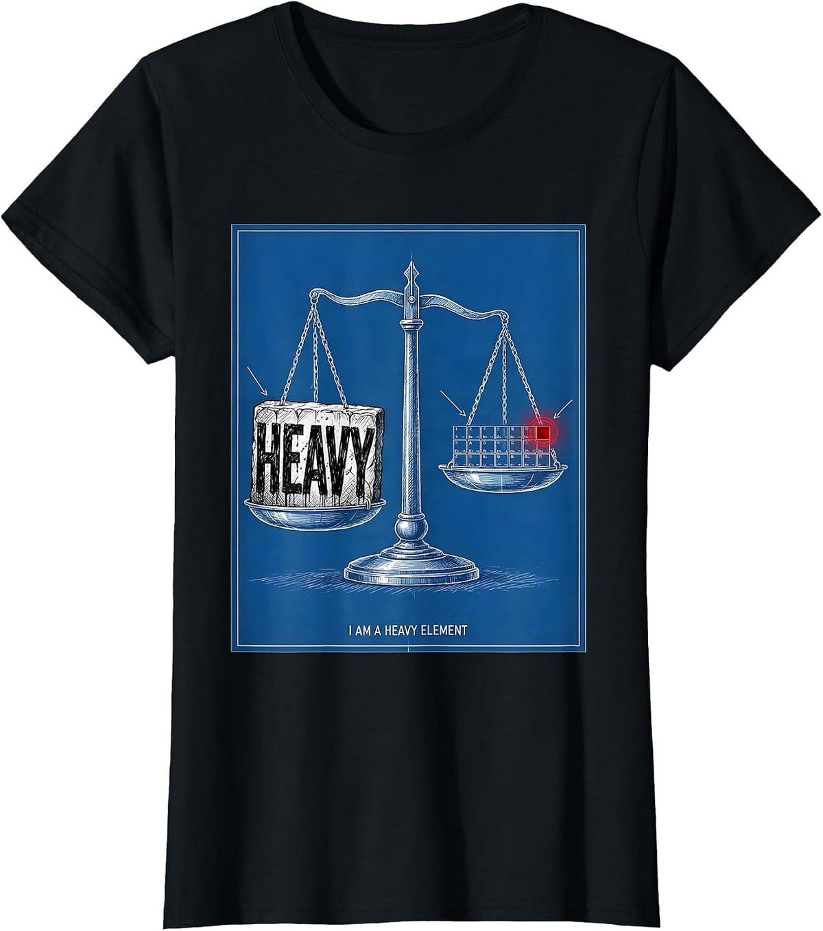 Women's I Am A Heavy Element Technical Blueprint Chemistry Science T-Shirt - Black