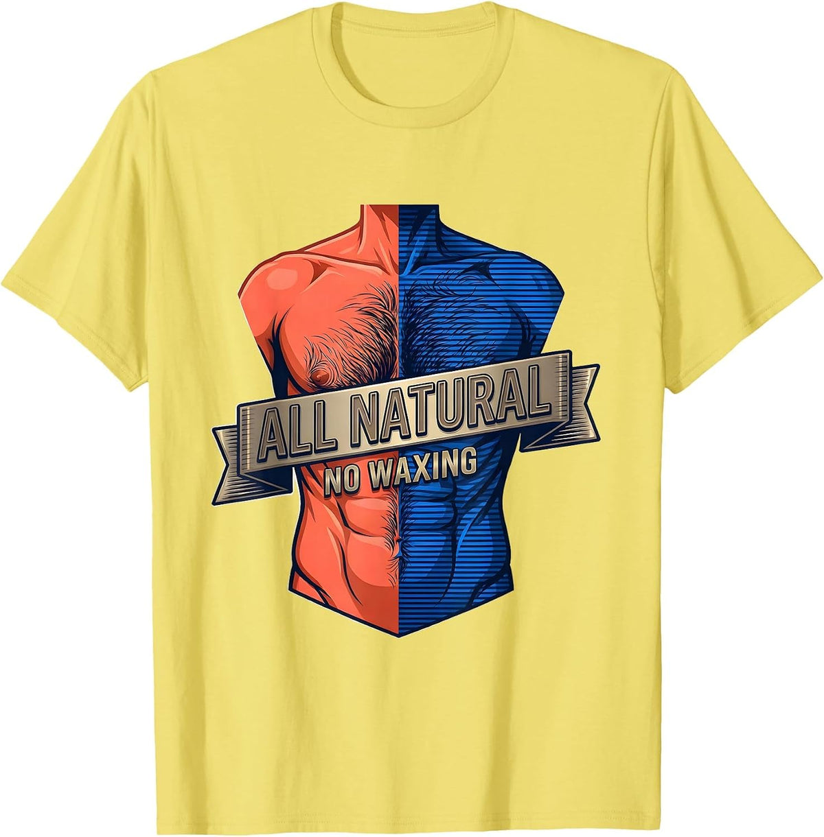 Men's All Natural No Waxing Hairy Chest Humor Design T-Shirt - Lemon Yellow