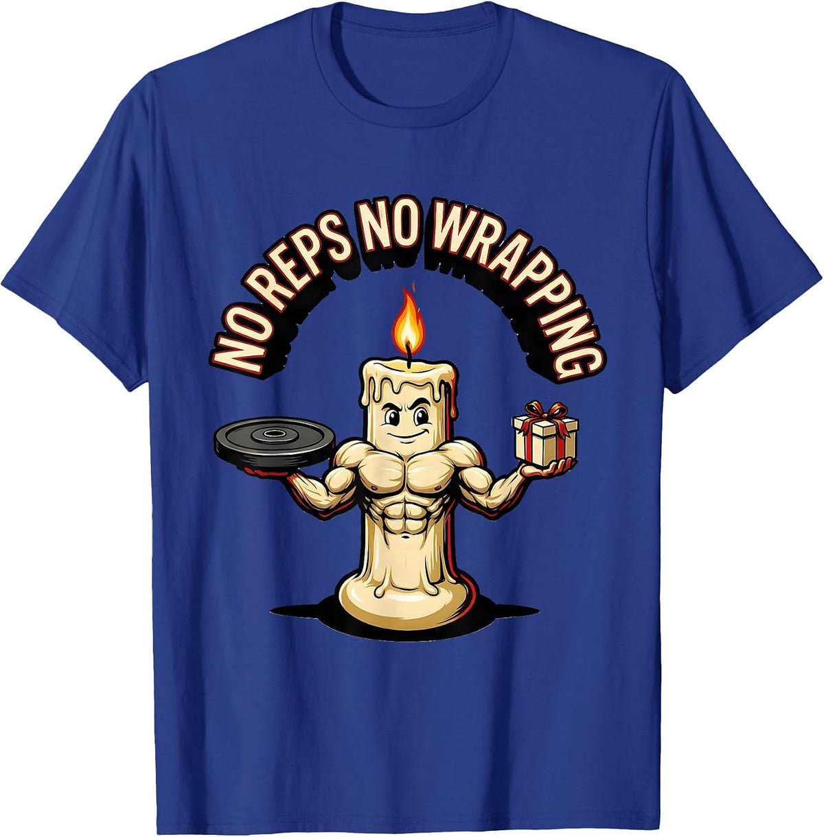 No Reps No Wrapping Funny Christmas Gym Weightlifting T-Shirt - Royal Blue