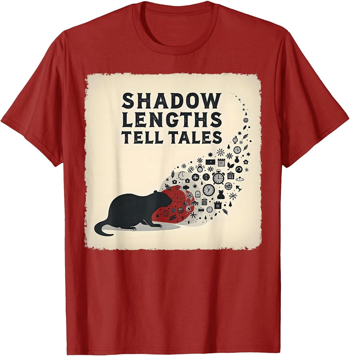 Shadow Lengths Tell Tales Groundhog Day Design T-Shirt - Cranberry Red