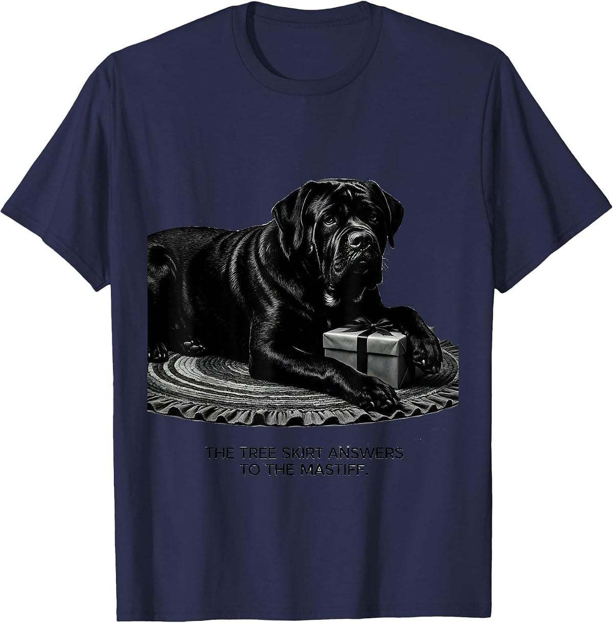 Men's The Tree Skirt Answers To The Mastiff Funny Christmas Dog T-Shirt - Navy Blue