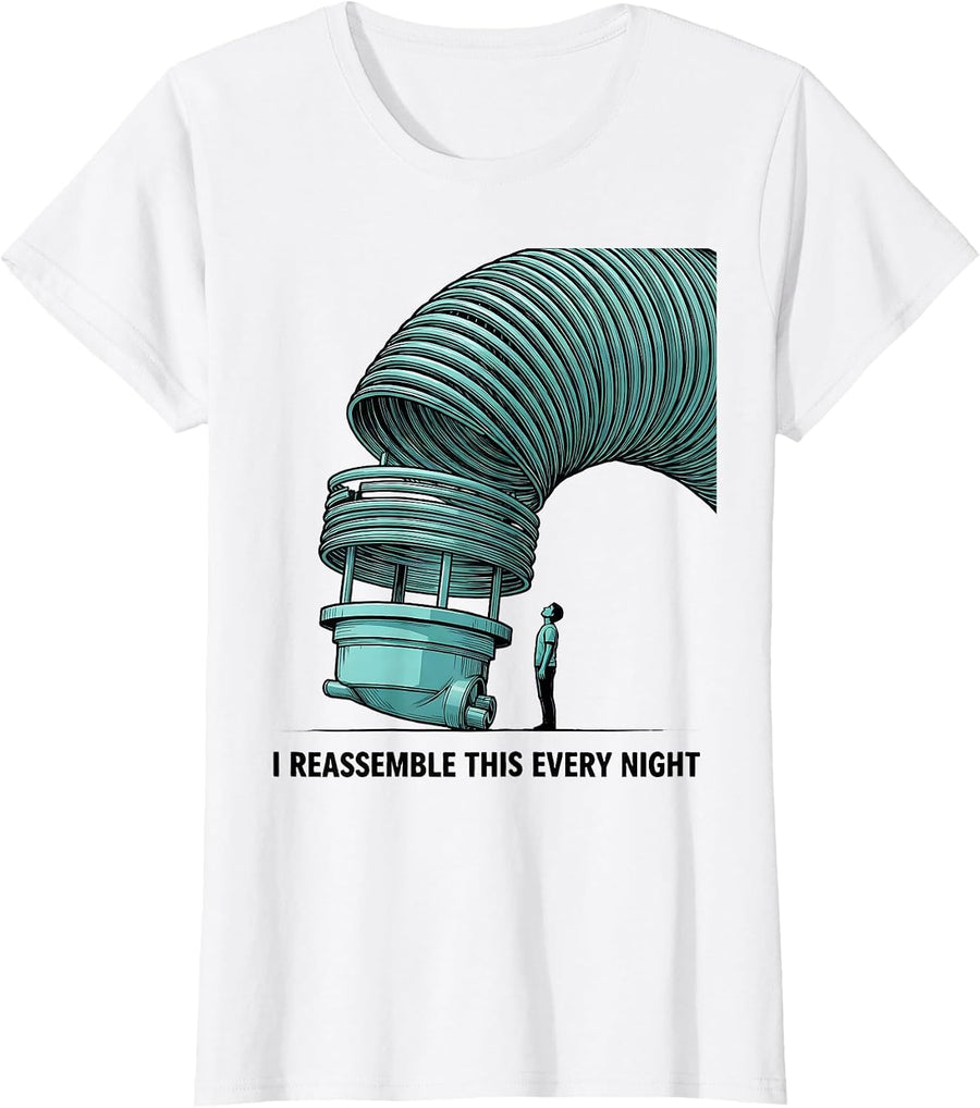 Women's I Reassemble This Every Night Funny Respiratory Therapist RT T-Shirt - White