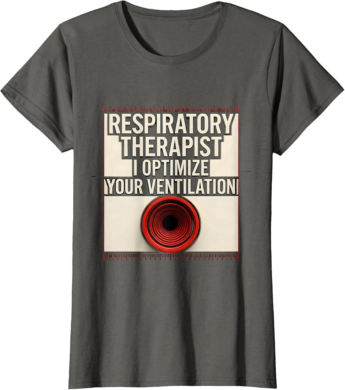 Women's Respiratory Therapist. I Optimize Your Ventilation Geometric T-Shirt - Asphalt Grey