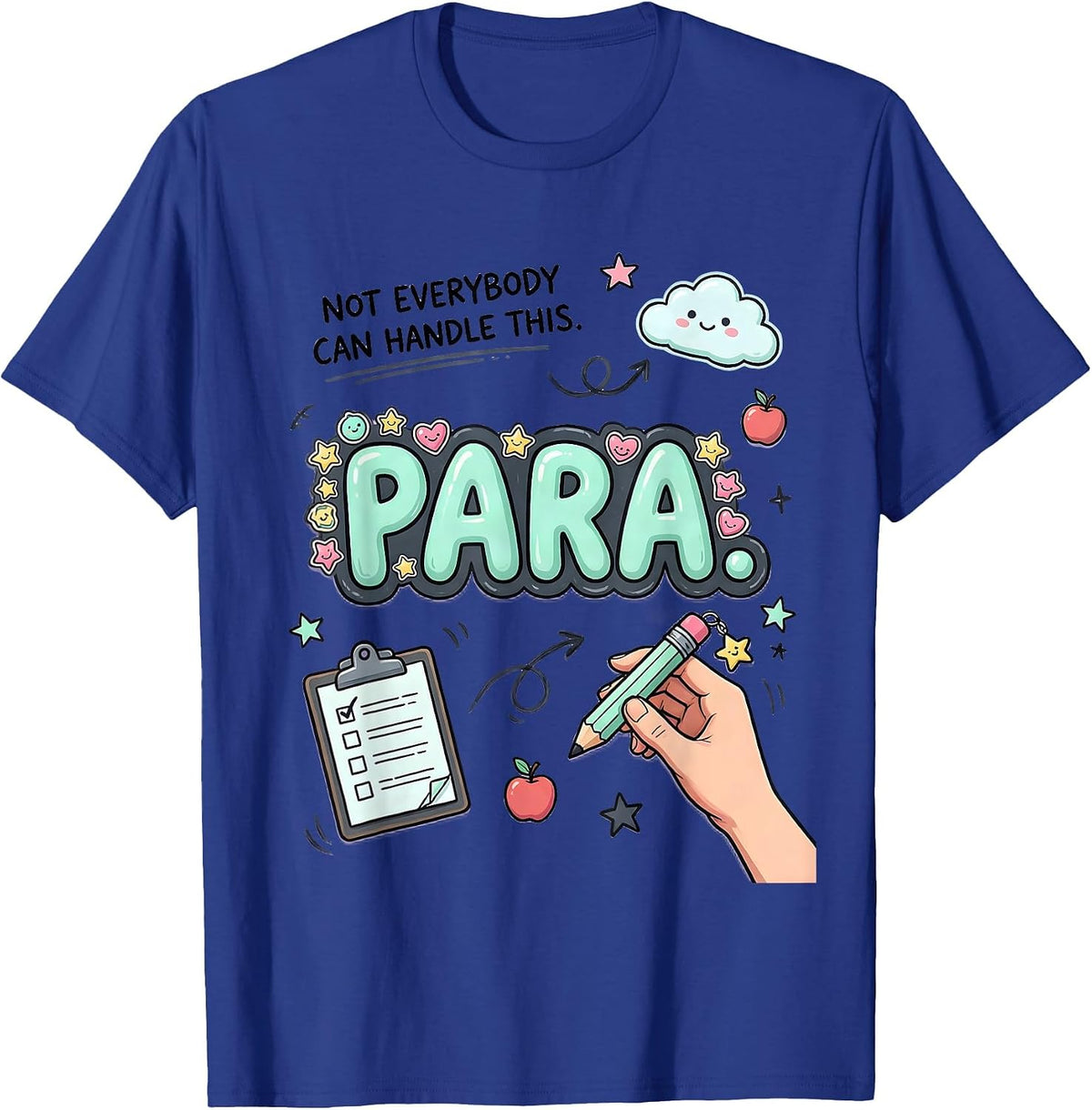 Men's Not Everybody Can Handle This Para Kawaii School Staff T-Shirt - Royal Blue
