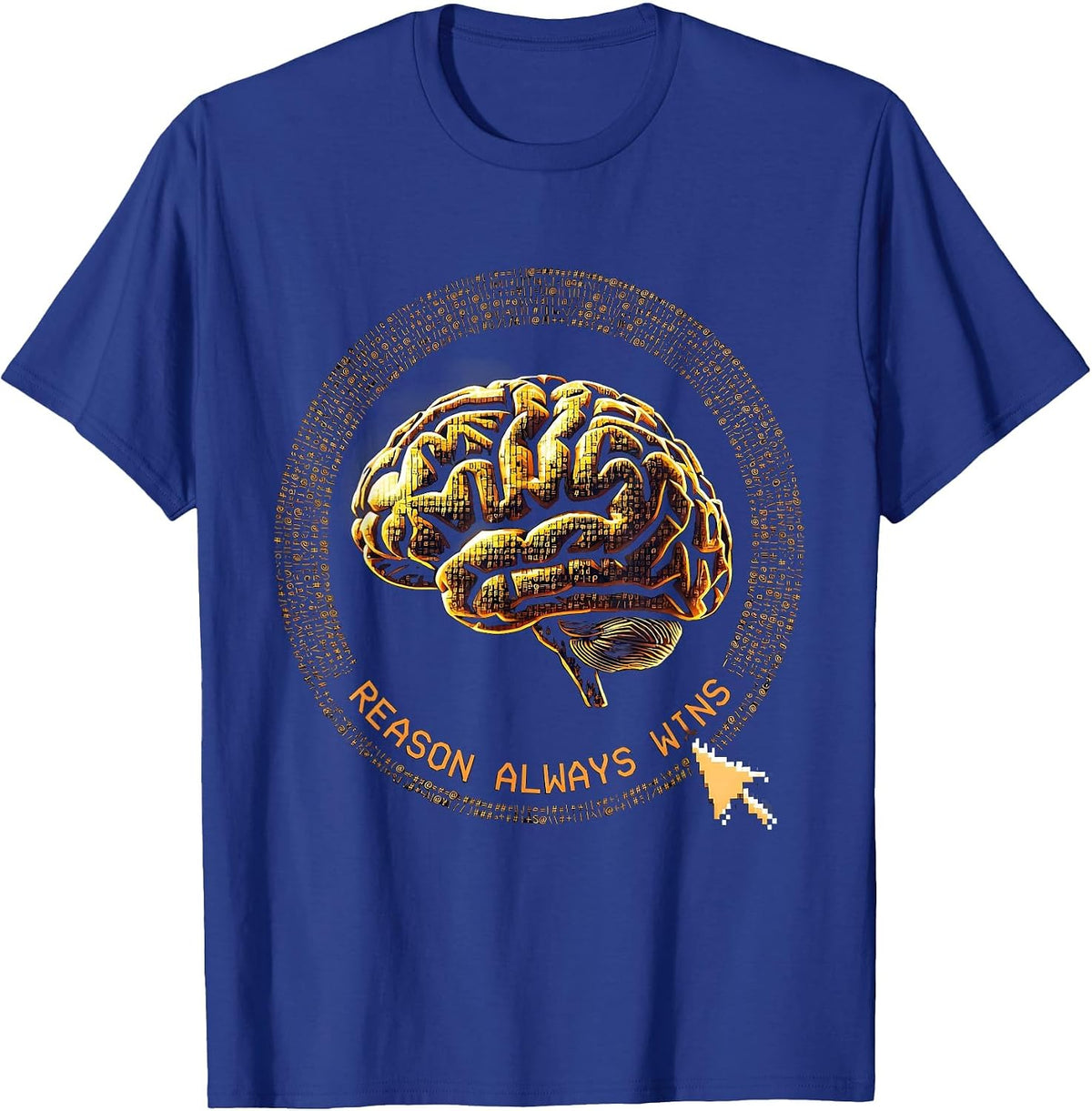 Reason Always Wins Logic Over Emotion Design T-Shirt - Royal Blue