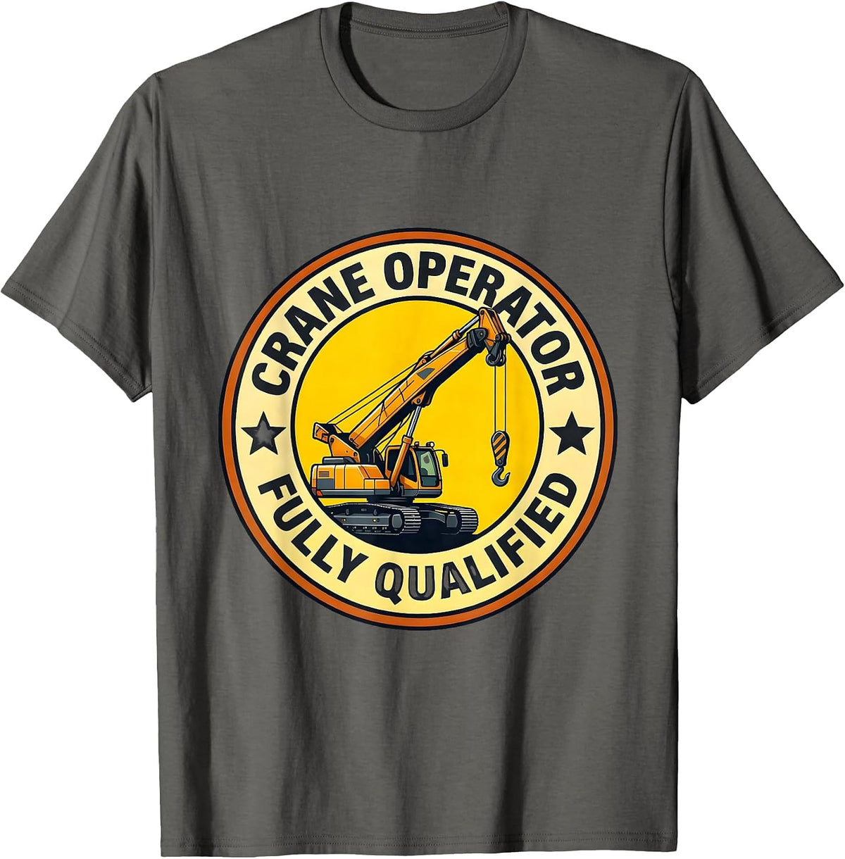 Men's Crane Operator Fully Qualified Funny Construction Worker T-Shirt - Asphalt Grey