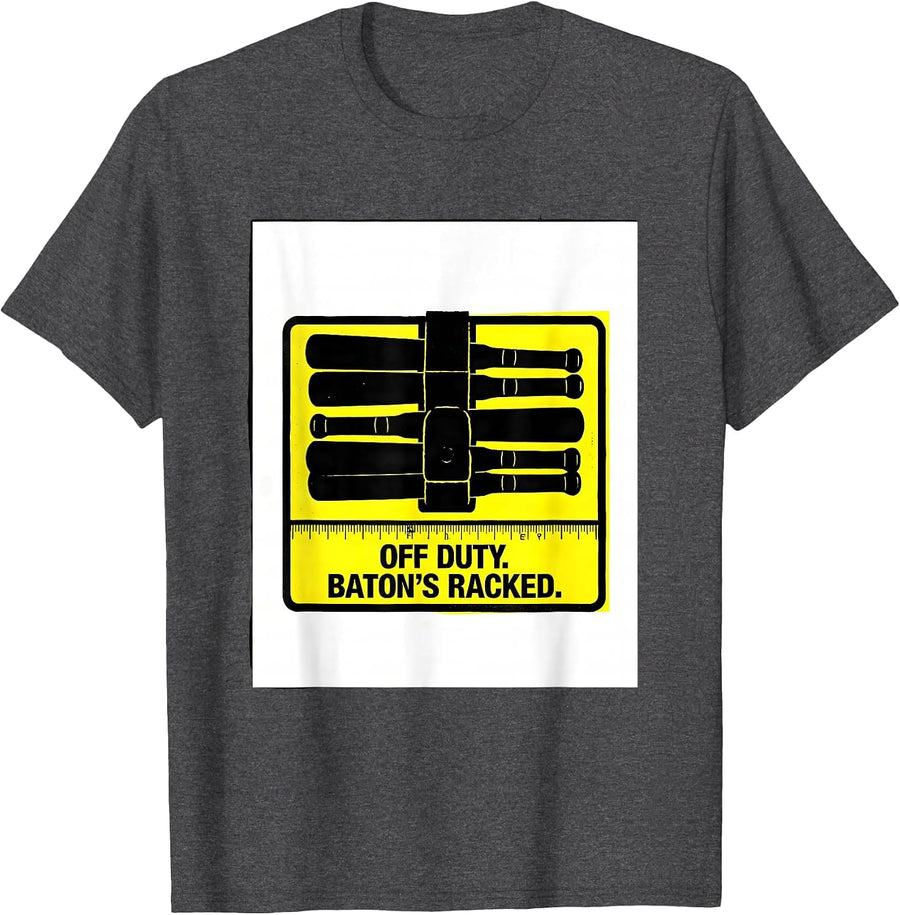 Men's Off Duty Baton's Racked Funny Police Officer Gift T-Shirt - Dark Heather Grey