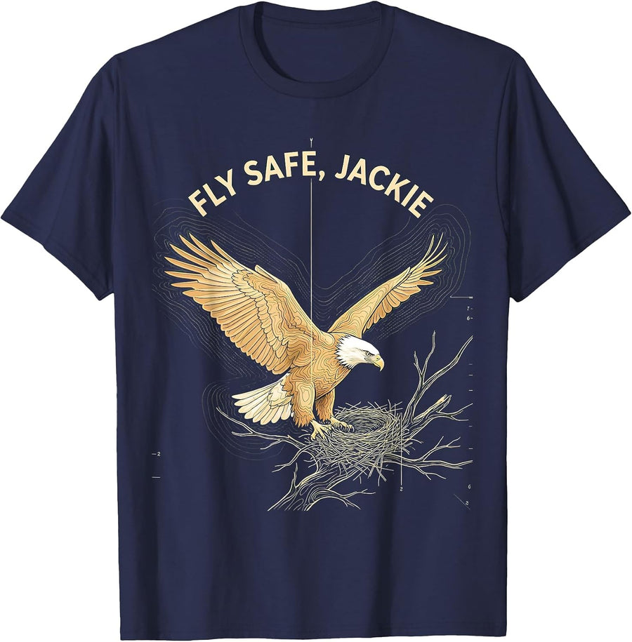 Fly Safe, Jackie Memorial Tribute Bald Eagle Nature Lover T-Shirt - Navy Blue