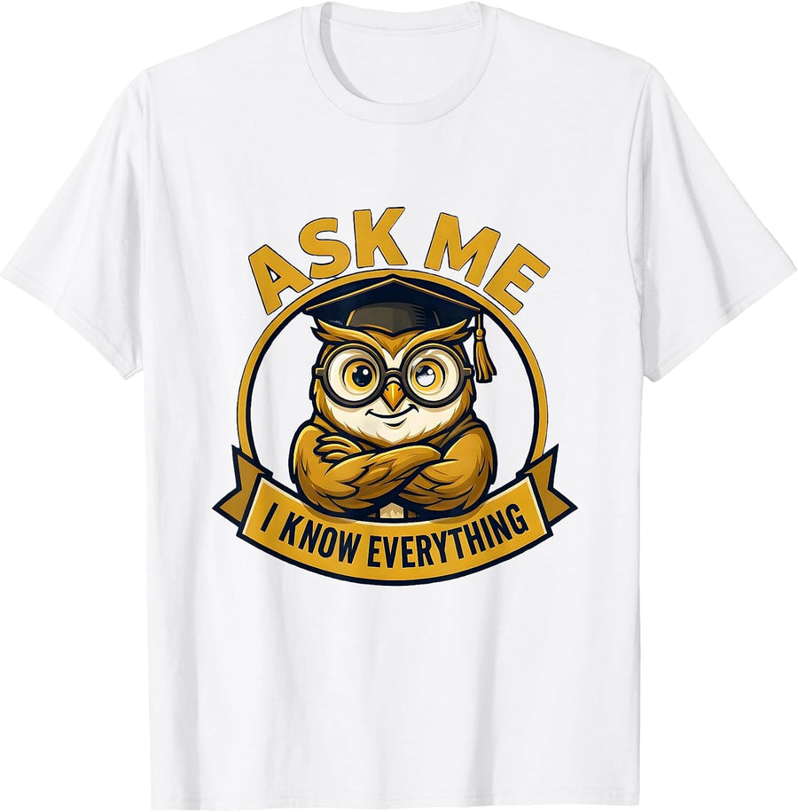 Men's Ask Me I Know Everything Paraprofessional Design T-Shirt - White