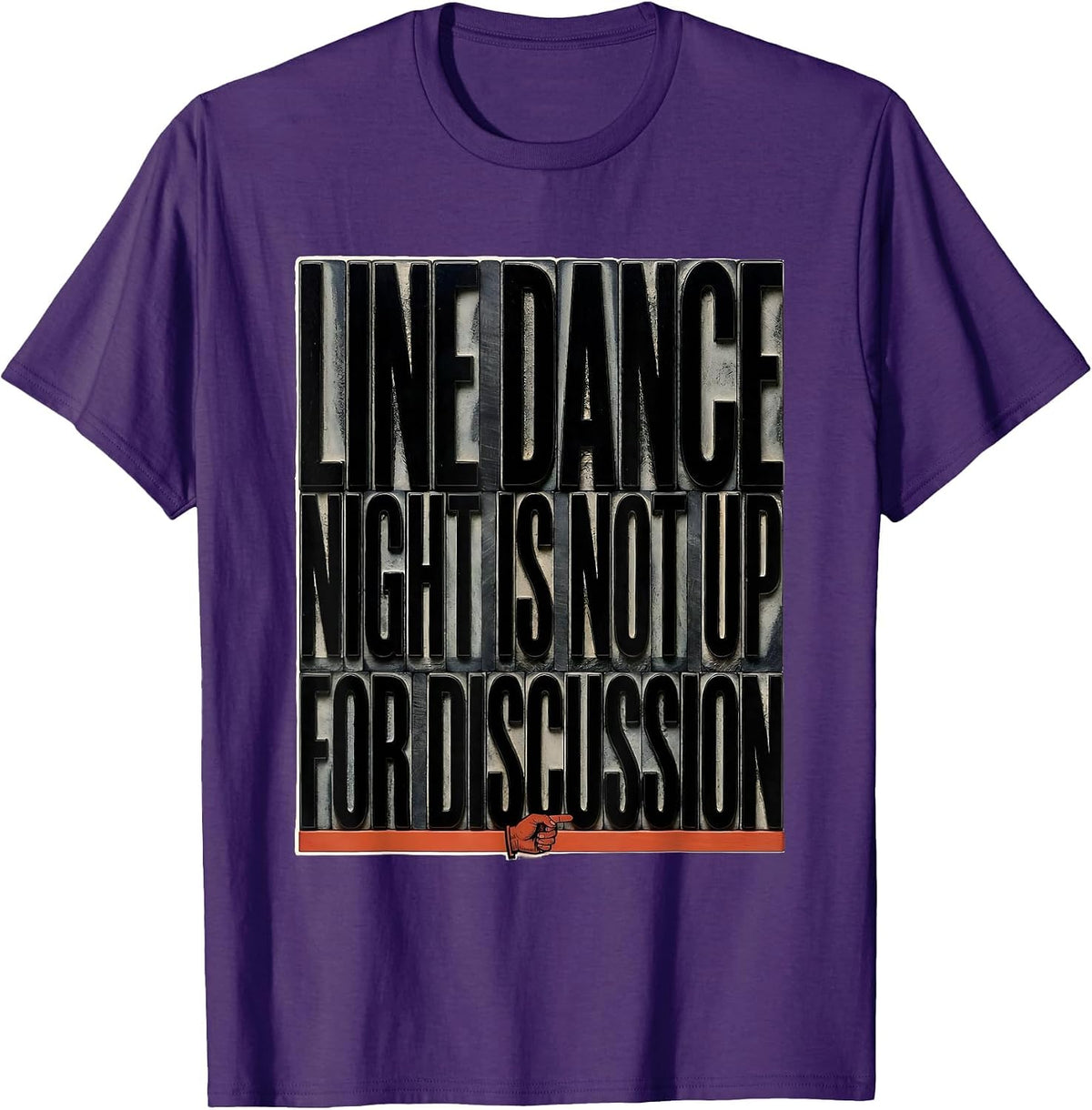 Line Dance Night Is Not Up For Discussion Funny T-Shirt - Purple