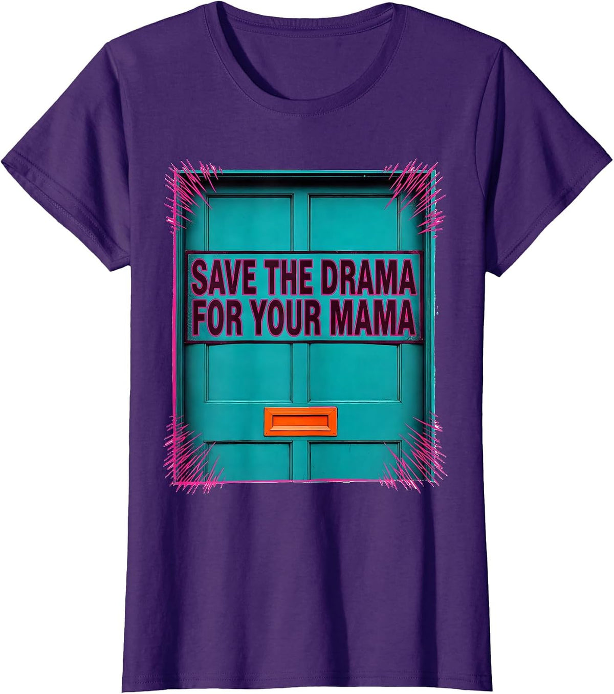 Women's Save The Drama For Your Mama Sassy Humor Mom Gift T-Shirt - Purple