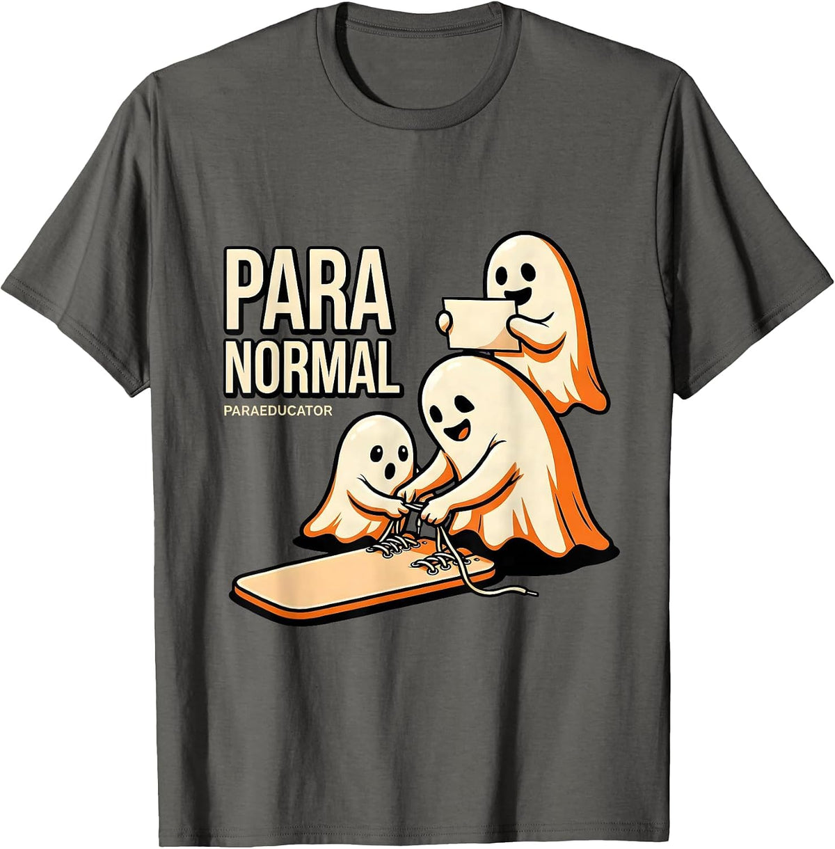 Para Normal Paraeducator Funny Ghost Paraprofessional T-Shirt - Asphalt Grey