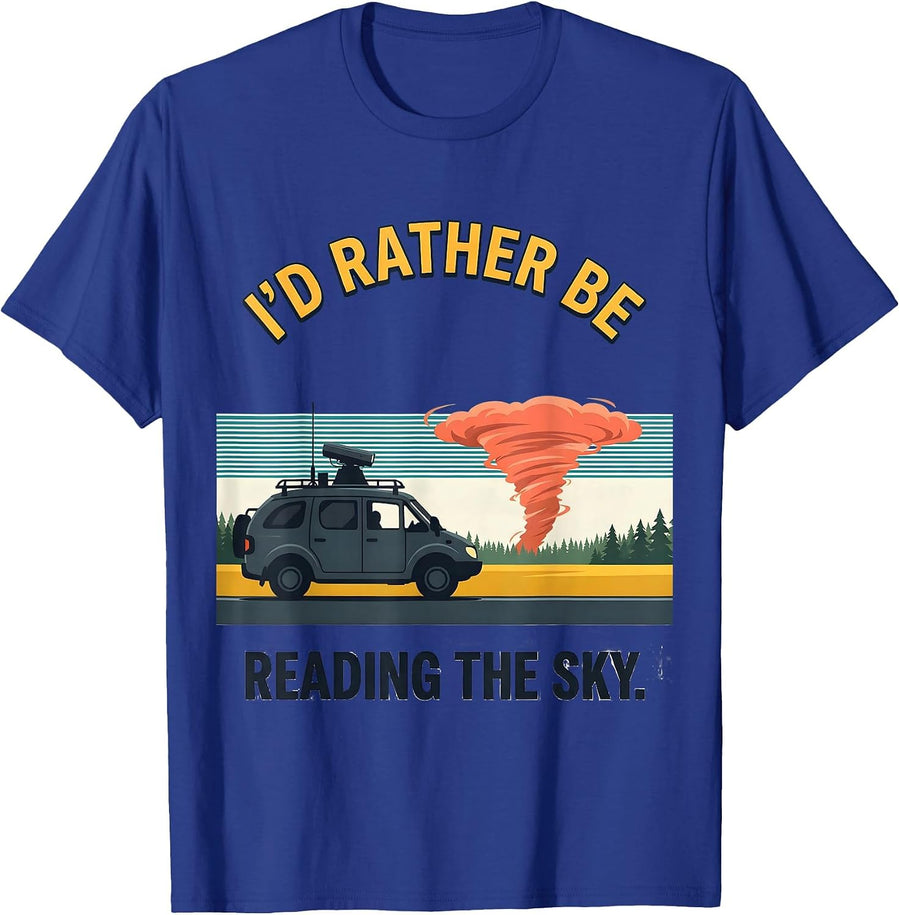 I'd Rather Be Reading The Sky Funny Storm Chaser Meteorology T-Shirt - Royal Blue