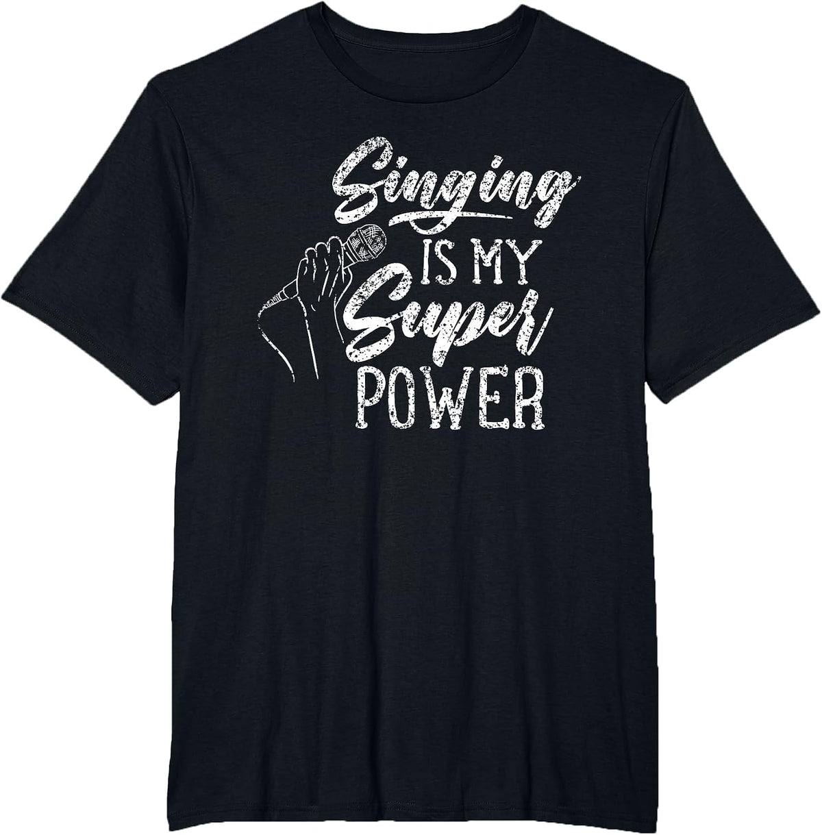 Singing is My Superpower Karaoke Choir Singer Song T-Shirt - Black