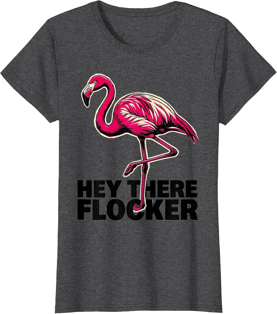 Hey There, Flocker Funny Flamingo Lover Novelty Gift T-Shirt, Women, Dark Heather Grey, Small - As Pictured
