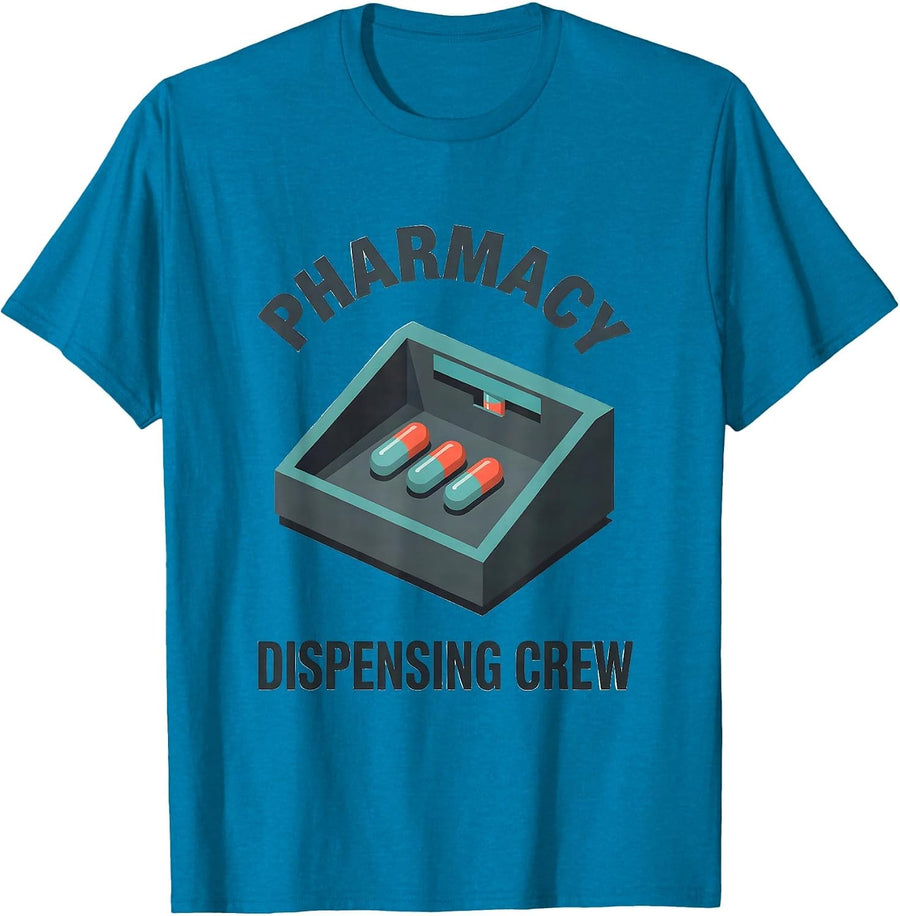 Pharmacy Dispensing Crew Funny Pharmacist Pharmacy T-Shirt - Sapphire Blue