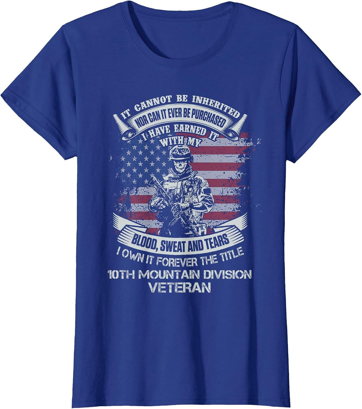 Own Forever The Title 10th Mountain Division Veteran T-Shirt - Royal Blue