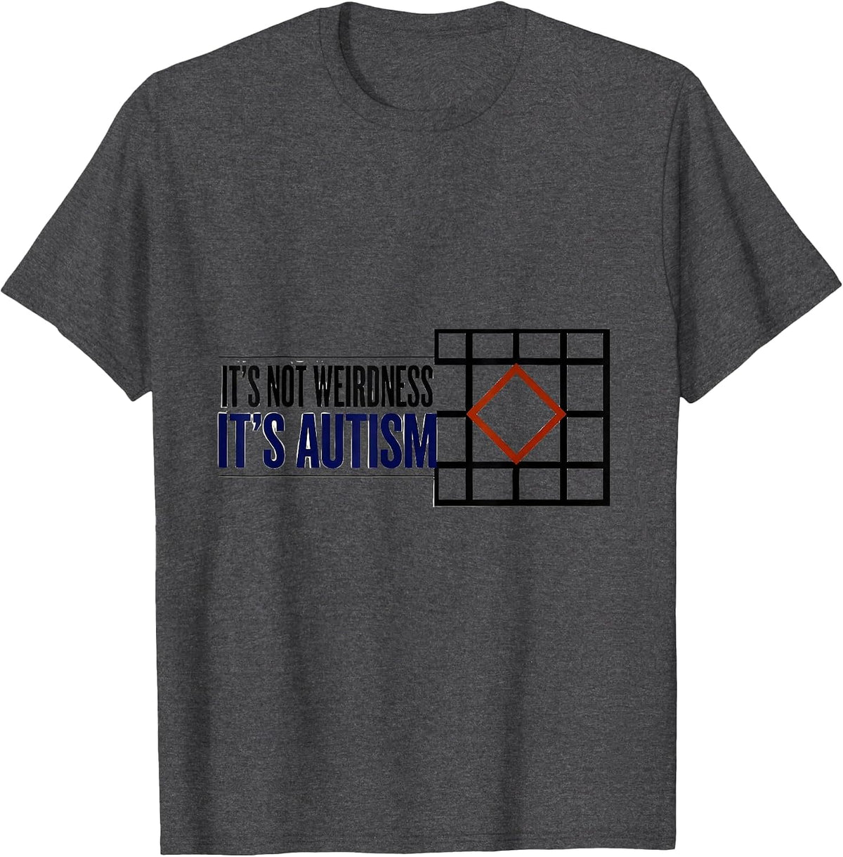 It's Not Weirdness It's Autism Geometric Neurodiversity T-Shirt - Dark Heather Grey