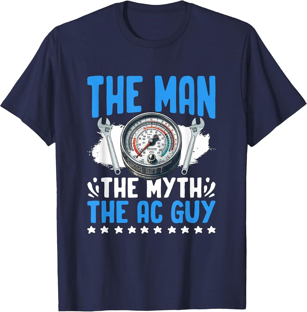The AC Guy HVAC Tech Mechanic Repairman HVAC Technician T-Shirt - Navy Blue