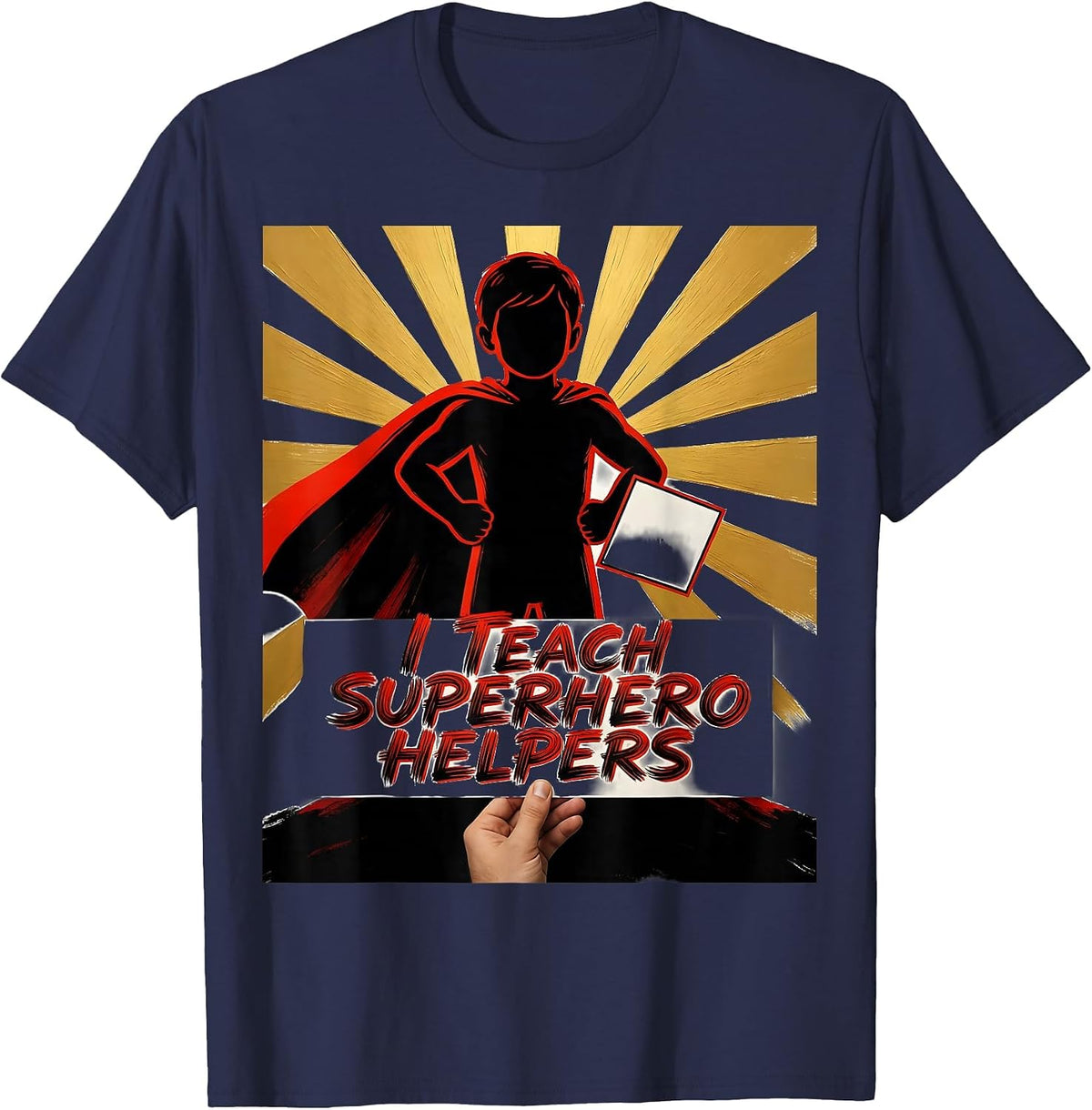 Men's I Teach Superhero Helpers Funny Teacher Appreciation Gift T-Shirt - Navy Blue