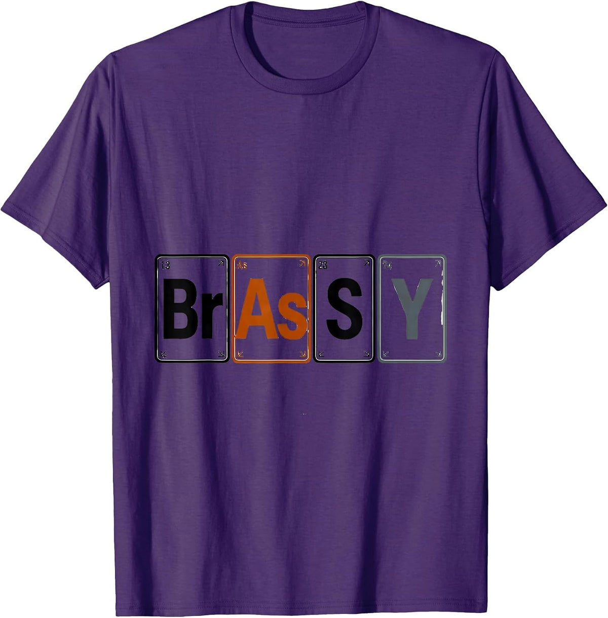 Men's BrAsSY Funny Periodic Table Element Science Joke Gift T-Shirt - Purple