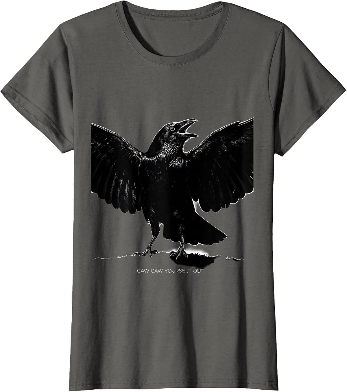 Women's Caw Caw Yourself Out Funny Crow Design T-Shirt - Asphalt Grey