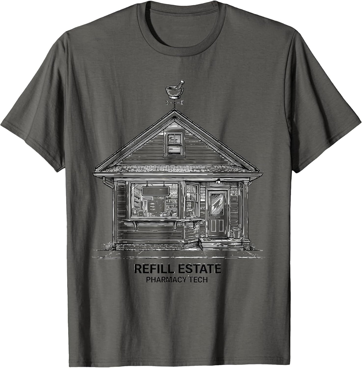Refill Estate Pharmacy Tech Funny Pharmacist Crew Halloween T-Shirt - Asphalt Grey