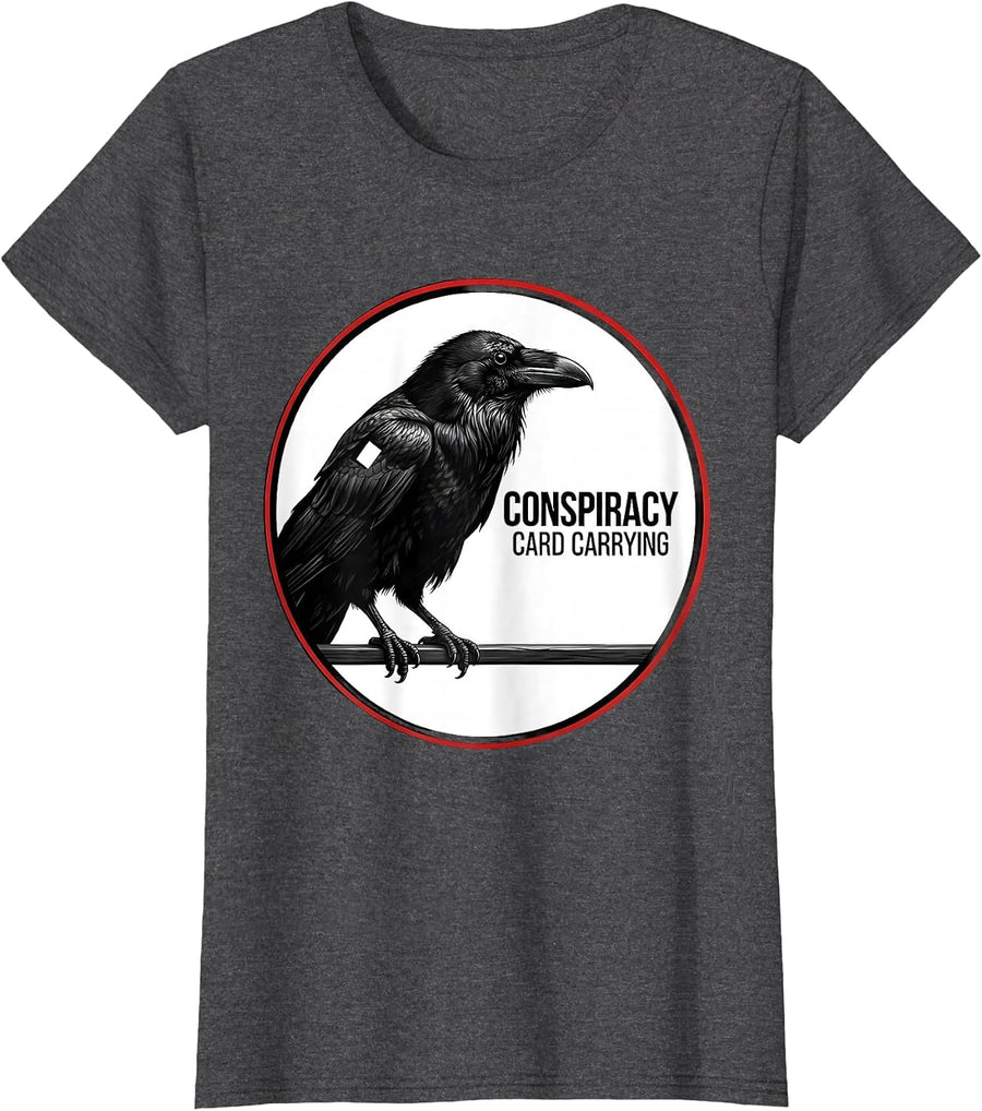 Women's Conspiracy, Card Carrying Dark Humor Crow Raven Bird Lover T-Shirt - Dark Heather Grey