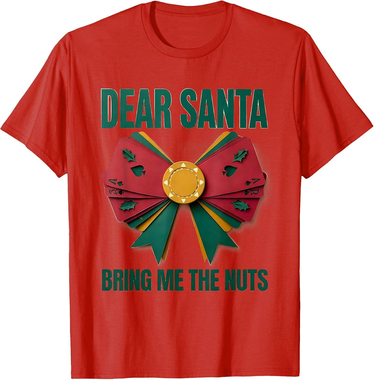 Men's Dear Santa, Bring Me The Nuts Funny Poker Gamer Christmas T-Shirt - Red