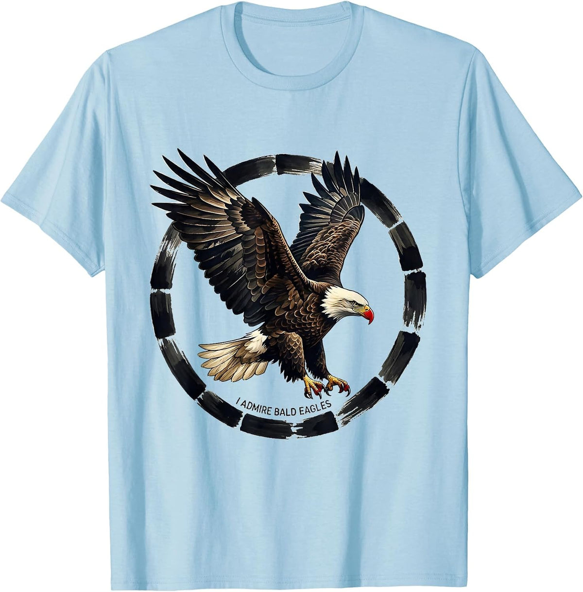 Men's I Admire Bald Eagles Patriotic Eagle Wildlife Art T-Shirt - Baby Blue