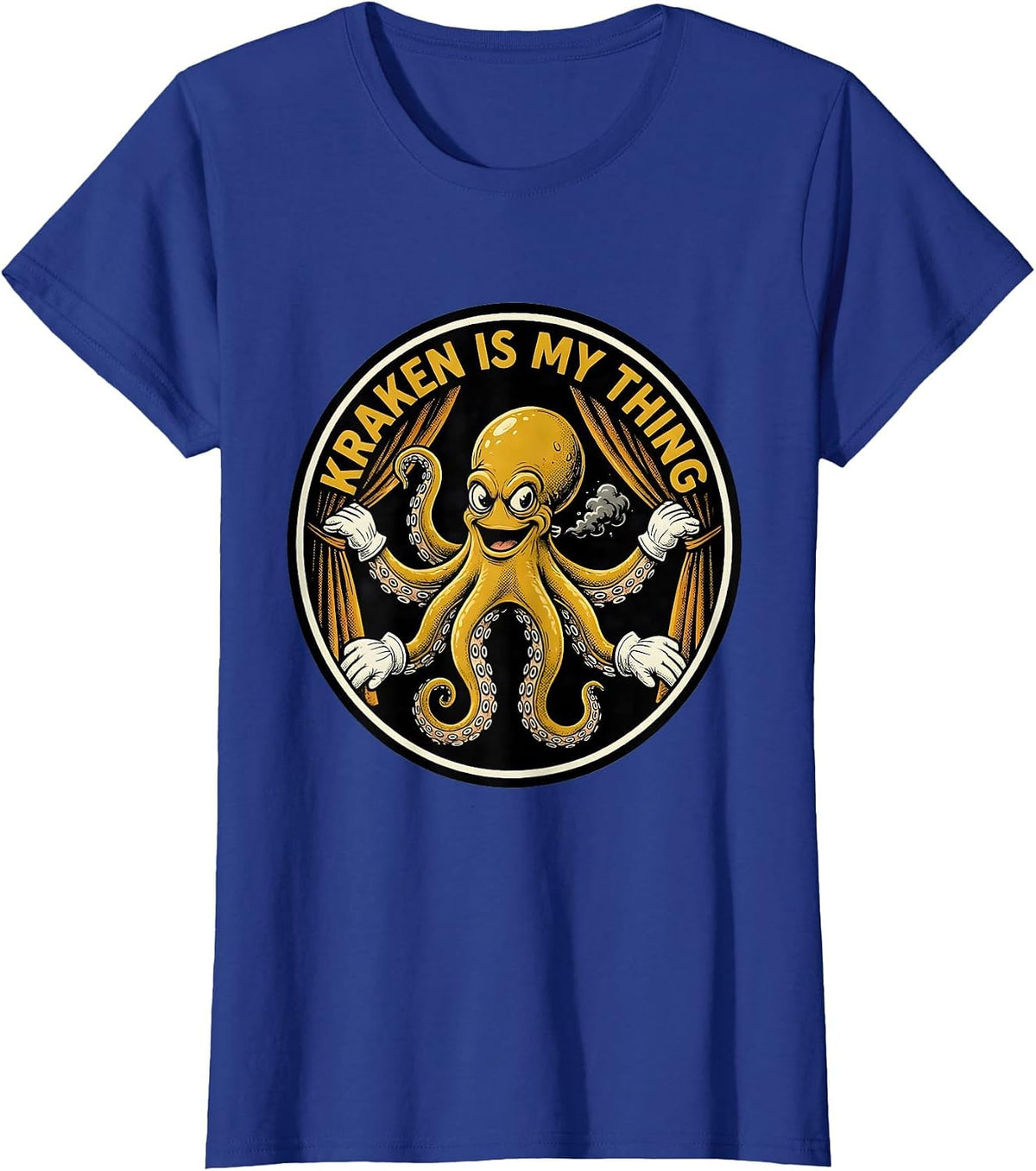 Women's Kraken Is My Thing Retro Cartoon Octopus Lover Humor T-Shirt - Royal Blue