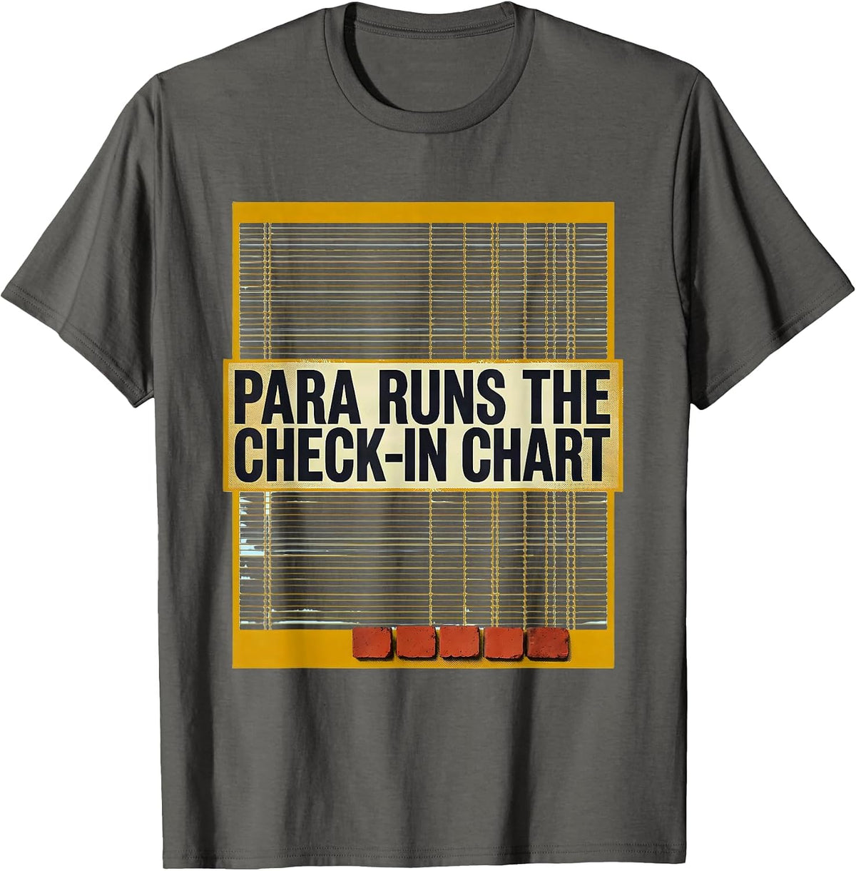PARA Runs The Check-In Chart Funny Paraprofessional T-Shirt - Asphalt Grey