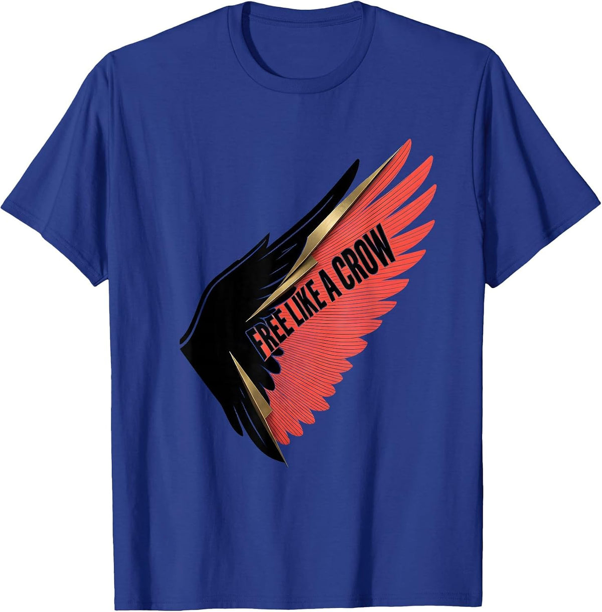 Free Like a Crow Bold Graphic Design T-Shirt - Royal Blue