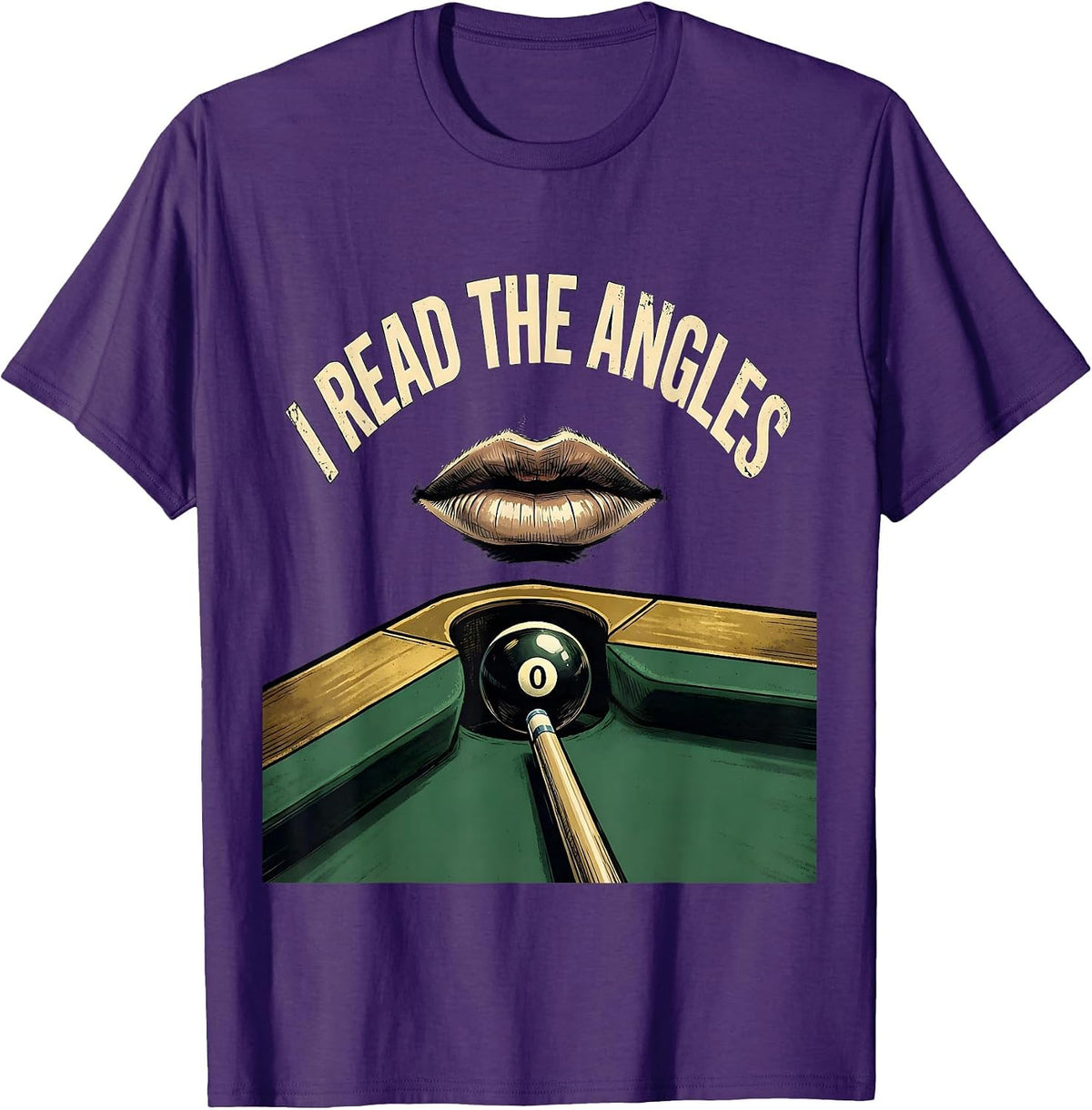 I Read The Angles Funny Billiards Pool Player Humor T-Shirt - Purple