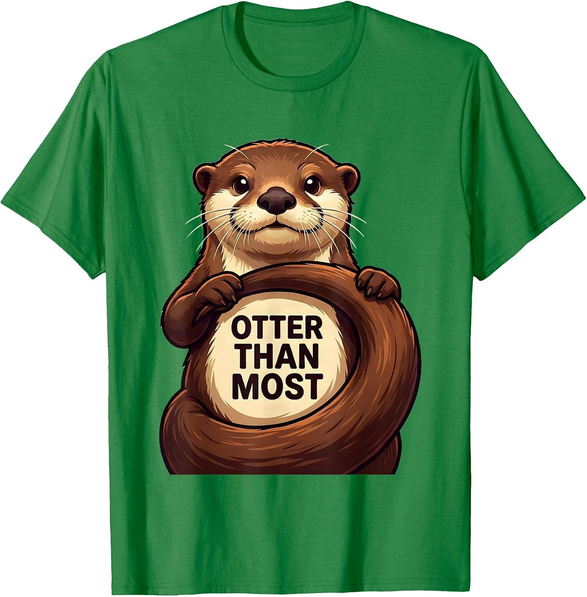 Men's Otter Than Most Funny Otter Lover Cartoon Novelty Gift T-Shirt - Kelly Green