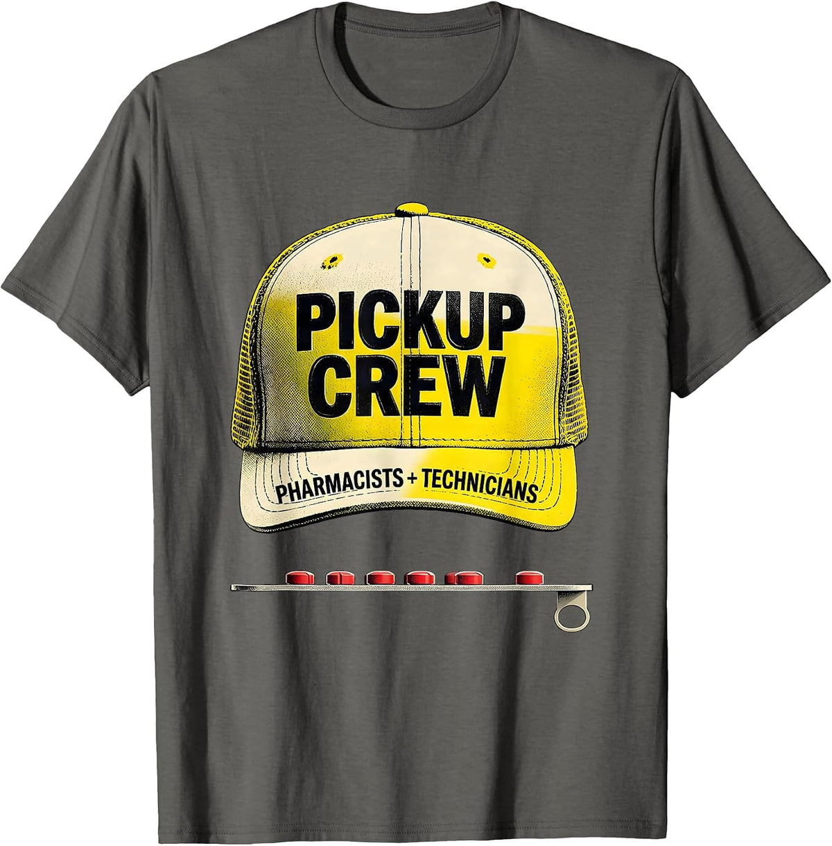 Men's Pharmacists + Technicians, Pickup Crew Funny Pharmacy Squad T-Shirt - Asphalt Grey