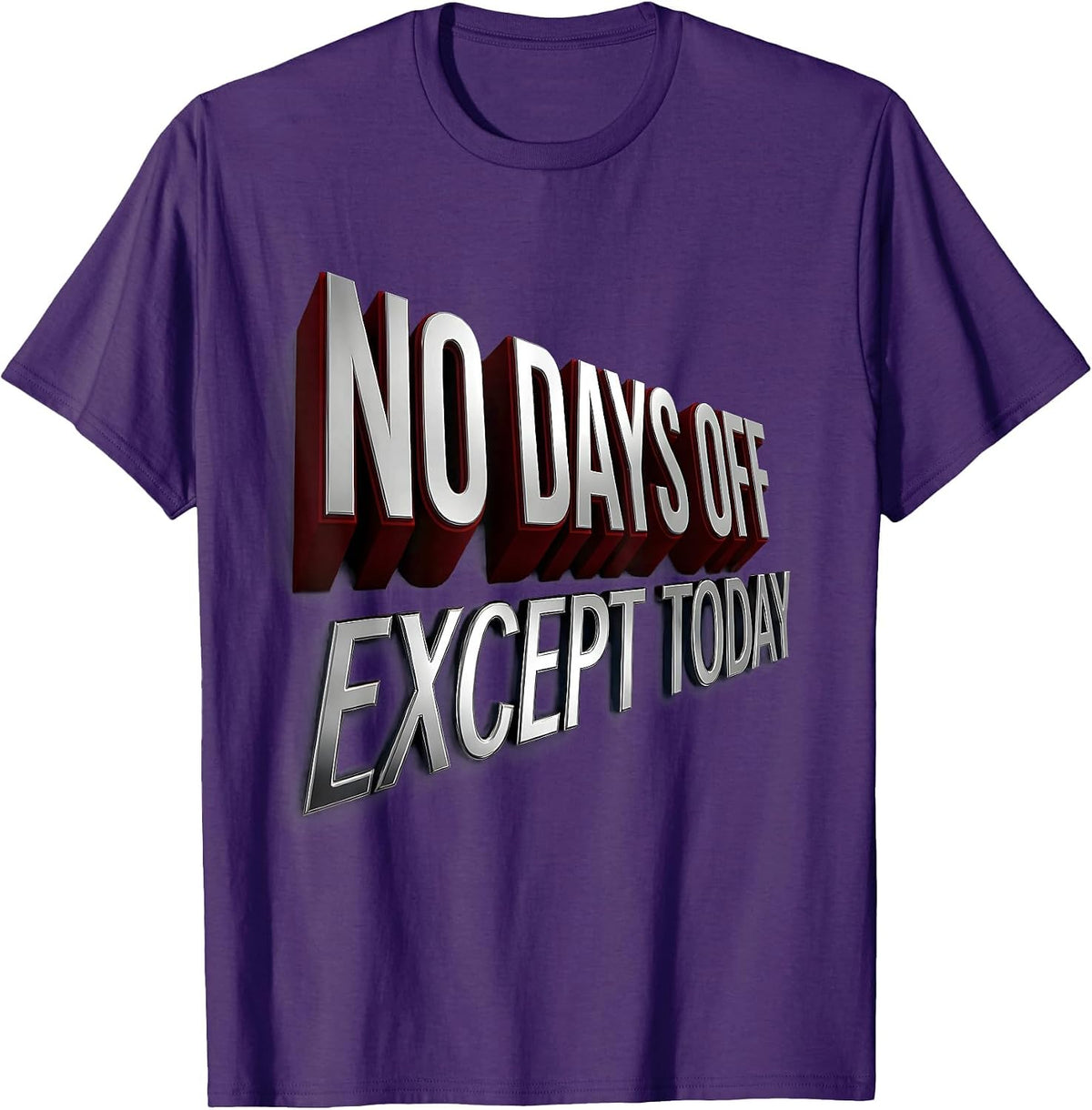 Labor Day No Days Off Except Today Design T-Shirt - Purple
