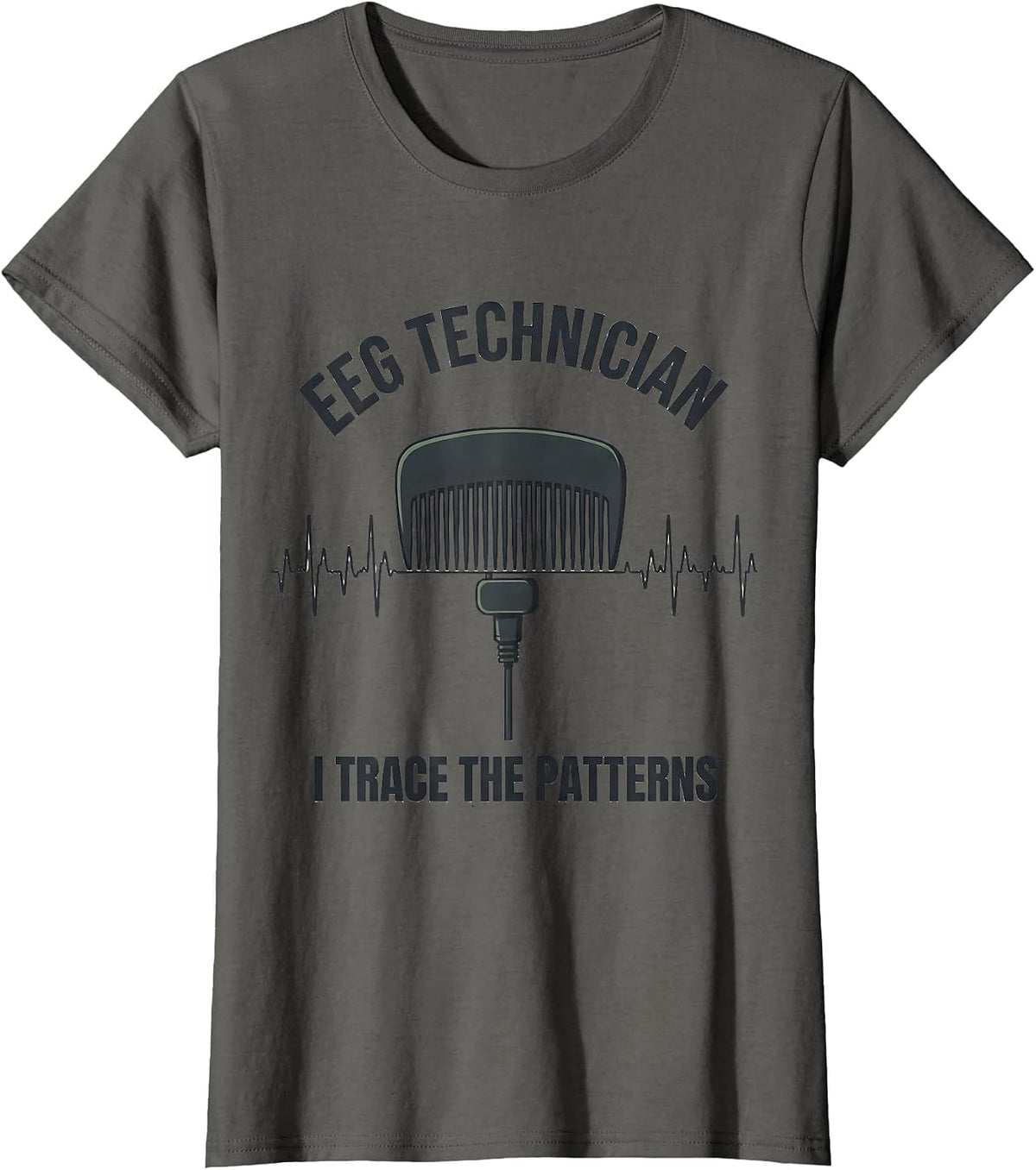 Women's EEG Technician I Trace The Patterns Allied Healthcare T-Shirt - Asphalt Grey