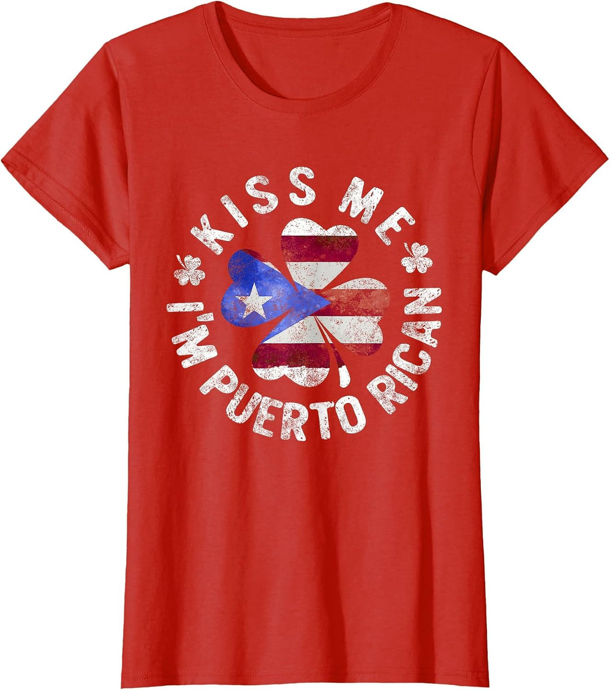 Kiss Me I'm Puerto Rican T-Shirt Patrick's Day Puerto Rico T-Shirt - Red