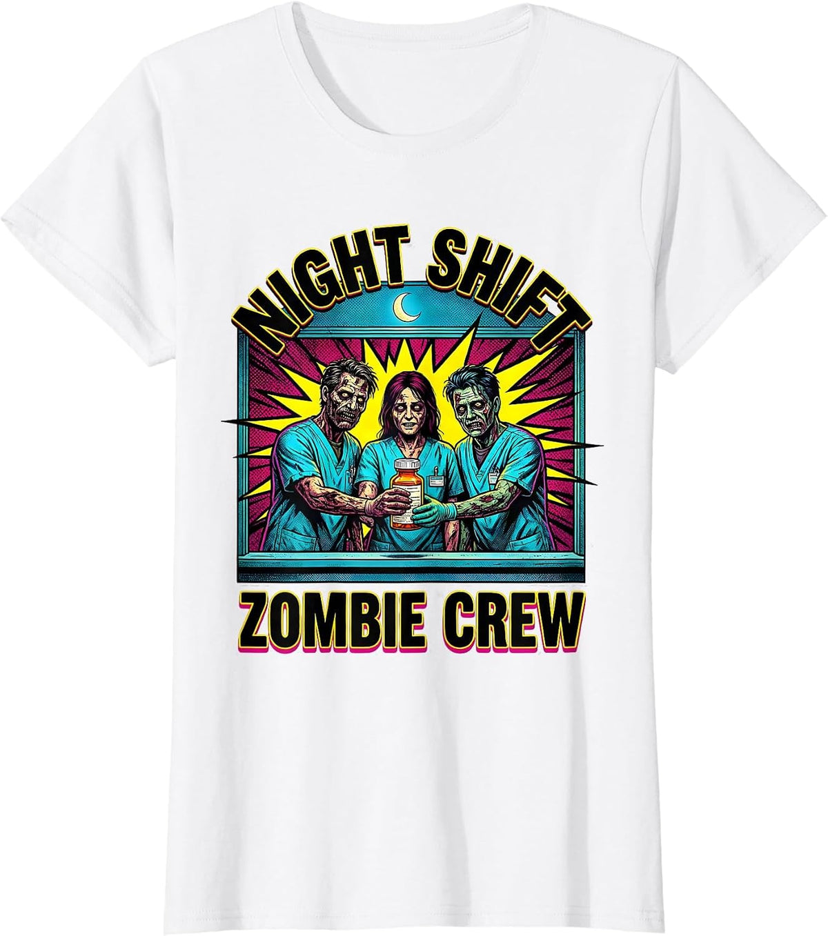 Women's Night Shift Zombie Crew Pop Art Pharmacy Tech Halloween T-Shirt - White